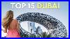 Dubai Travel Guide 15 Experiences You Must Do In 2023