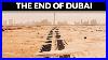 It S Over Why Dubai Is A Bubble About To Collapse